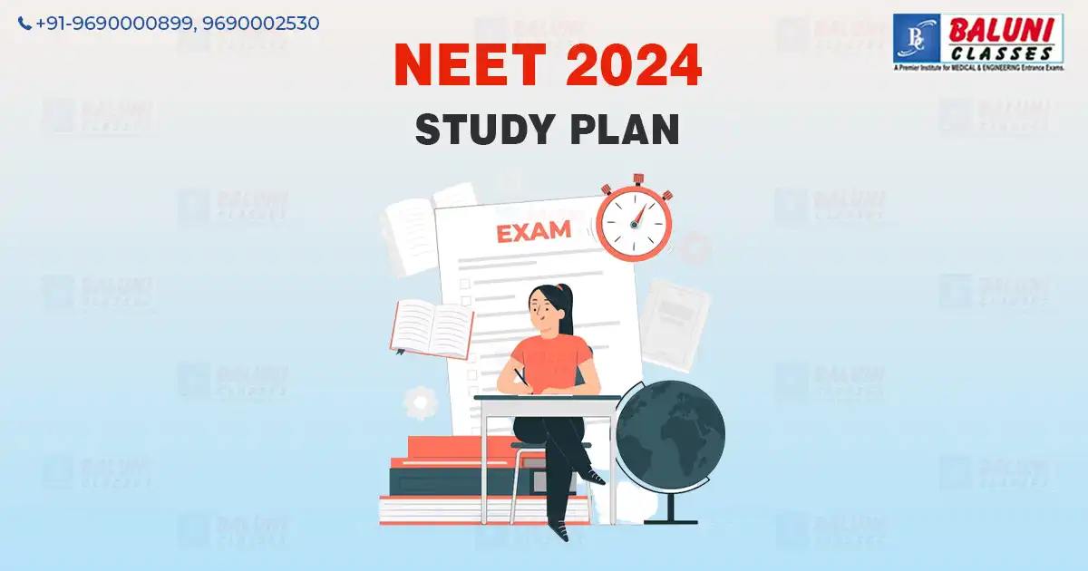 NEET 2024 study plan Best coaching Institute for NEET.